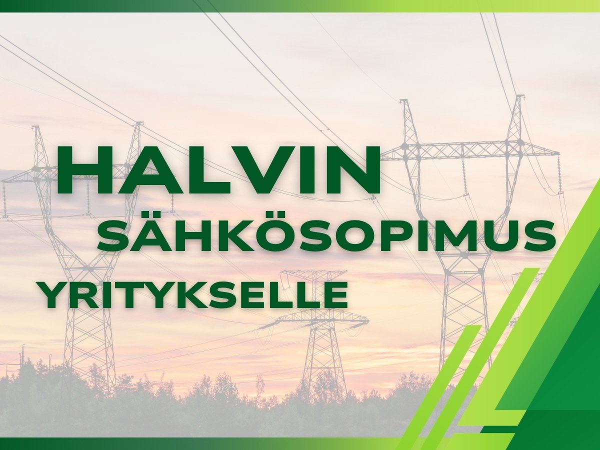 Halvin sähkösopimus yritykselle - näin löydät oikeasti halvimman vaihtoehdon